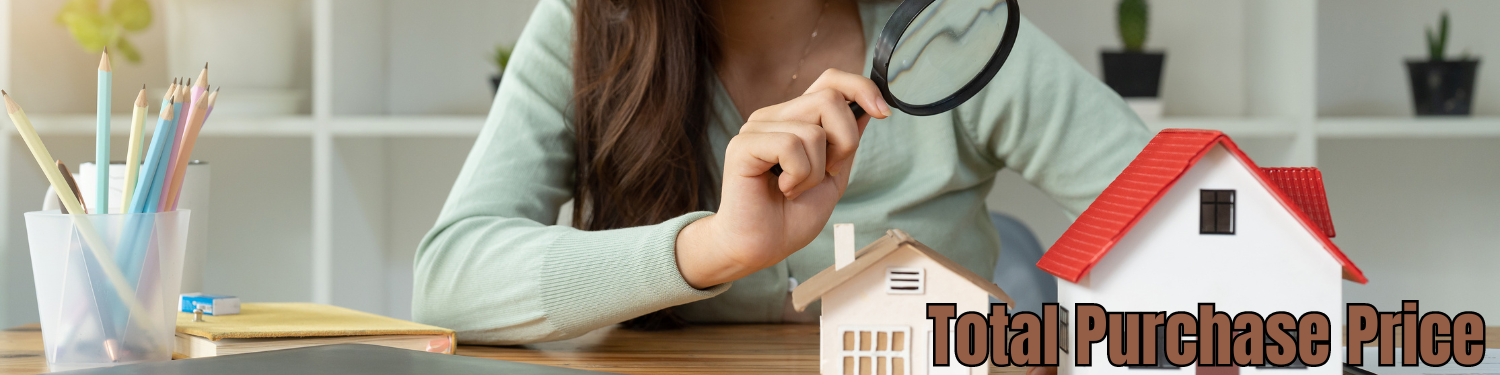 Section 6-2: Total Purchase Price Banenr